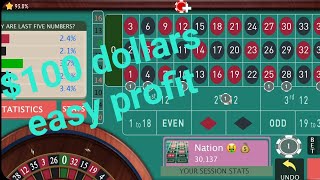 $100 dollars easy everyday Roulette Strategy Roulette Nation