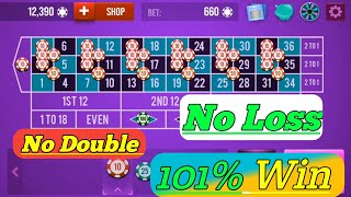 No Double,  No Loss 101% Win Strategy 💯🌹 || Roulette Strategy To Win || Roulette