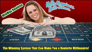 WinMax Roulette ♣ THE WINNING SYSTEM THAT CAN MAKE YOU A ROULETTE MILLIONAIRE! ♦