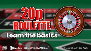 20p Roulette – Learn The Basics of 20p Roulette