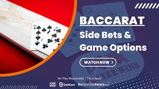 Baccarat – Side Bets and Game Options