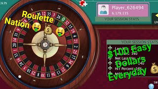 $100 Easily everyday Roulette Strategy $100 dollars per day series Roulette Nation 🤑💰🤑
