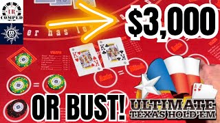 🔵ULTIMATE TEXAS HOLD EM!🚀$3000 OR BUST!📢NEED 25 NEW SUBS!