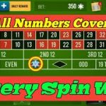 Every Spin Win | All Numbers Cover | Roulette Strategy To Win | Roulette