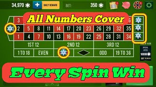Every Spin Win | All Numbers Cover | Roulette Strategy To Win | Roulette