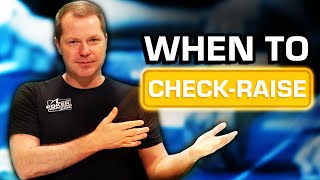 3 PERFECT Spots To CHECK-RAISE In Poker!