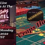 Craps Hawaii — Part 1 of 2  Recorded Live at the EL CORTEZ   JUNE 2022