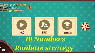 10 Number Roulette strategy easy wins