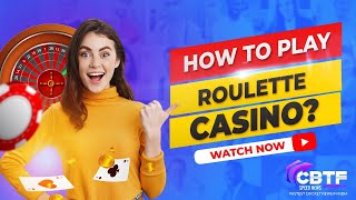 Learn How to Play Roulette -Tutorial and Tips for Winning Big