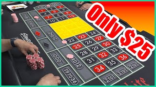 You Only Need $25 for this Roulette Strategy