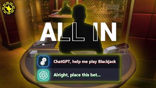 I Tried ChatGPT STRATEGY On First Person Blackjack!