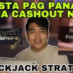 BLACKJACK STRATEGY | PAG PANALO NA CASHOUT NA | CARTEL GAMING