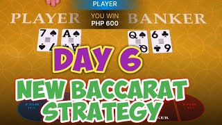 BACCARAT STRATEGY | DAY 6 – 500 to 5000