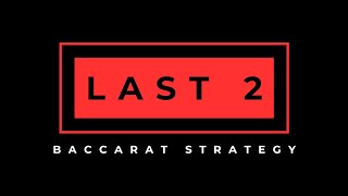 Baccarat strategy |  Login 33 using The Last 2