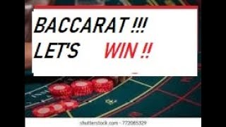 How to play Baccarat with the two Man System….Still working !!