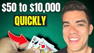 How to Turn $50 Into $10,000 Playing Poker (Just Do This!)