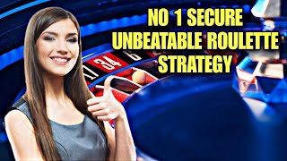 No 1 Secure Unbeatable Roulette Strategy