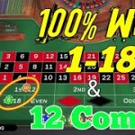 100% Win 1-18 & 12 Combo Dozens Strategy  || Roulette Strategy To Win || Roulette