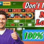 Don’t Miss No Loss 100% Win Roulette 👌 || Roulette Strategy To Win || Roulette