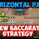 BACCARAT STRATEGY “NEW” | HORIZONTAL PAIR STRATEGY | HIGH % OF WINNING RATE