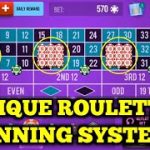 Unique Roulette Winning System  || Roulette Strategy To Win || Roulette