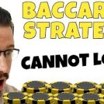 “You Cannot Lose with My Baccarat Strategy”
