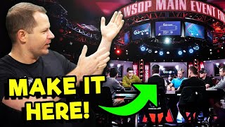 How To Run DEEP At The World Series Of Poker!