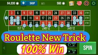 Roulette New Trick 100% Win || Roulette Strategy To Win || Roulette Tricks