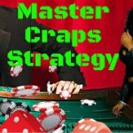 Craps Strategy: Master the Game and Increase Your Winnings!