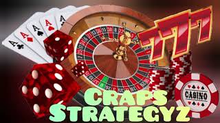 Craps Strategy #10 Non-Prophylactic Tactic