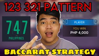 BACCARAT STRATEGY | 123 321 PATTERN | 747 MESSENGER CI CO