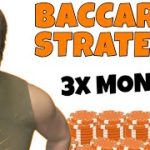 Triple Your Money with this Baccarat Strategy