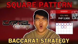 BACCARAT STRATEGY | SQUARE PATTERN | CARTEL GAMING