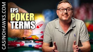 Learn About IMPORTANT Poker Terms – BASICS OF POKER EP.5