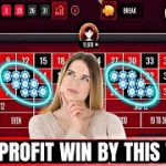 Max Profit Win By This Trick | Roulette Strategy To Win Big