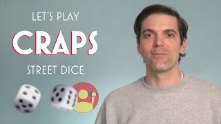 How to Play CRAPS and STREET DICE: The Ultimate Guide