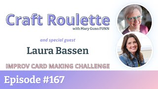 Craft Roulette #167 featuring Laura Bassen (@laurafadora1)