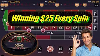 Fantastic System Roulette Winning $25 Every Spin 🎰