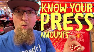 CRAPS STRATEGY :: Knowing How to Press and being ready for your next move…