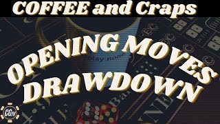 Craps – Drawing Down – Get out quick and set up for huge profits.