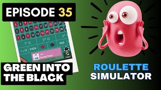 EXCELLENT STRATEGY FROM MY SUBSCRIBER  “GREEN INTO THE BLACK” – ROULETTE STRATEGY SIMULATOR EP 35