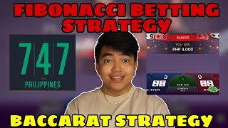 BACCARAT STRATEGY | FIBONACCI BETTING STRATEGY | 747