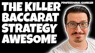 [NEW] Great Time Killer Baccarat Strategy