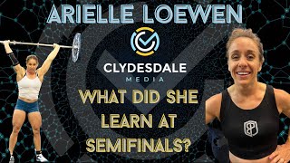 Arielle Loewen – Clydesdale Media Podcast | What Did She Learn at Semifinals