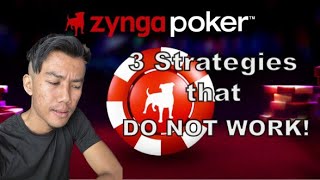 Zynga Poker Texas Hold ’em: 3 Strategies that DON’T lead to a victory for tournaments in Zynga Poker