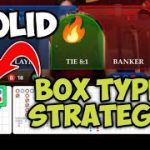 BACCARAT | BOX TYPE STRATEGY | SOLID PATTERN, HUGE WIN💸💵💵