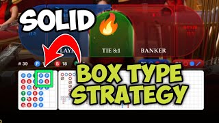 BACCARAT | BOX TYPE STRATEGY | SOLID PATTERN, HUGE WIN💸💵💵