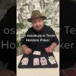 Jak oszukują w Texas Holdem Poker