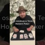 Jak oszukują w Texas Holdem Poker
