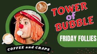 Friday Follies – The Tower of Bubble Craps Strategy